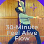 30-Minute Feel Alive Flowing Practice